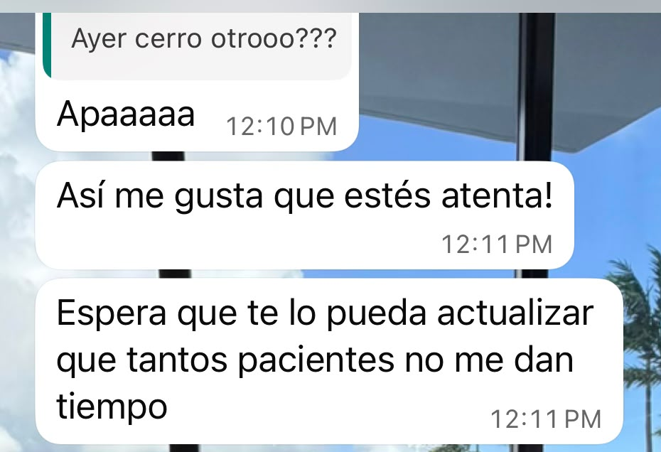 Mensaje real de una clínica: tantos pacientes no me dan tiempo para actualizar